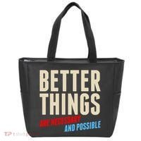 Better Things Are Necessary And Possible Tote Bag thumb 0
