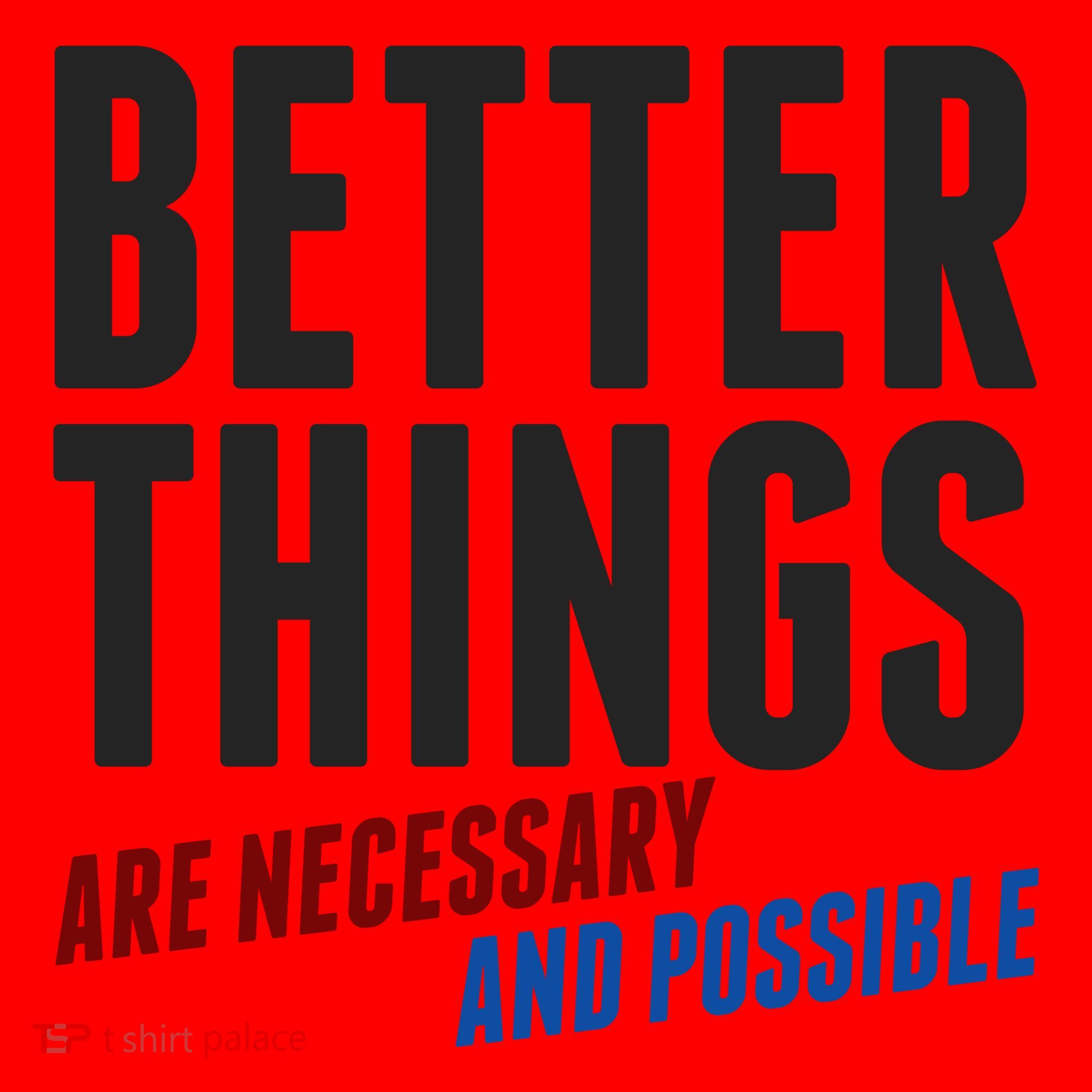 Better Things Are Necessary And Possible Santa Hat