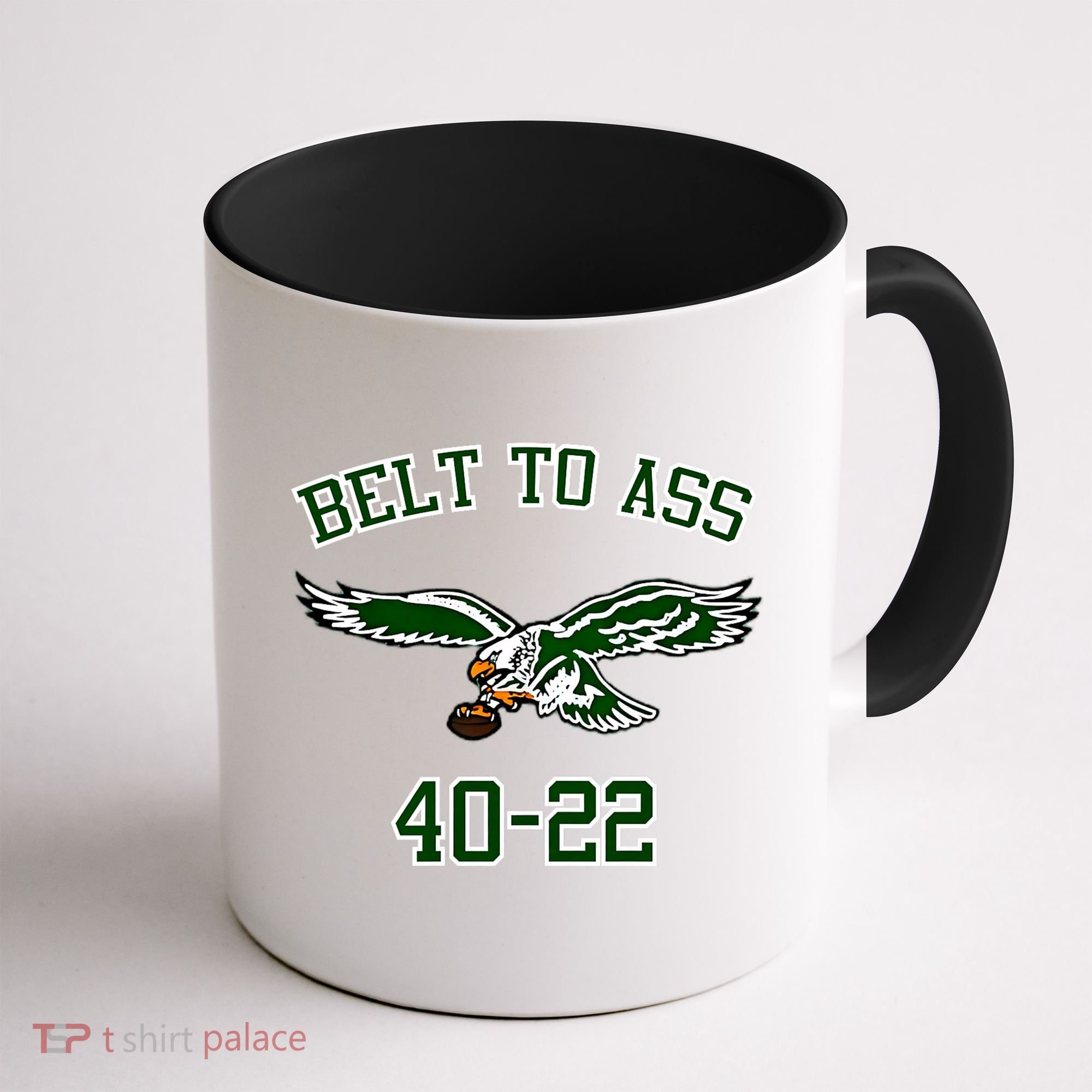 Belt To Ass 40 22 Coffee Mug