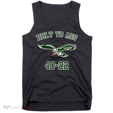 Belt To Ass 40 22 Tank Top
