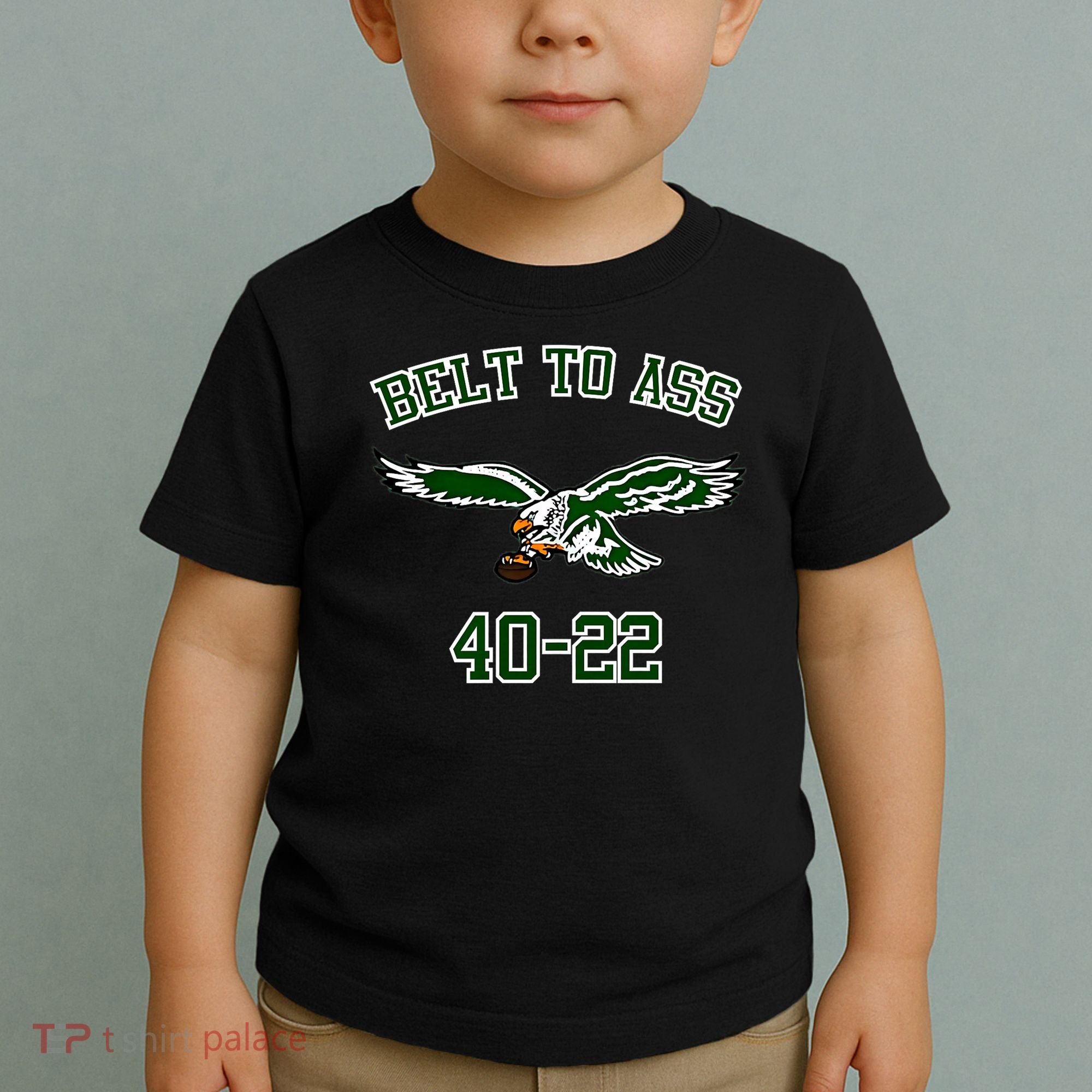 Belt To Ass 40 22 Toddler T-Shirt