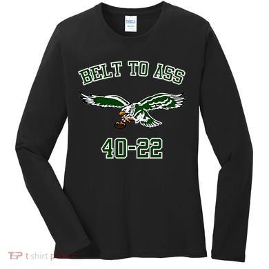 Belt To Ass 40 22 Women's Long Sleeve Shirt