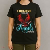 Believe There Are Angels Among Of Us Cardinal Bird Lovers T-Shirt thumb 4