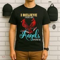 Believe There Are Angels Among Of Us Cardinal Bird Lovers T-Shirt thumb 6