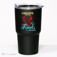 Believe There Are Angels Among Of Us Cardinal Bird Lovers Tumbler thumb 0