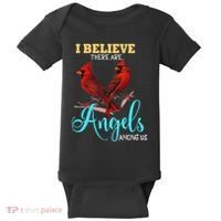 Believe There Are Angels Among Of Us Cardinal Bird Lovers Baby Bodysuit thumb 0