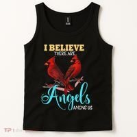 Believe There Are Angels Among Of Us Cardinal Bird Lovers Tank Top thumb 2
