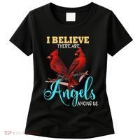 Believe There Are Angels Among Of Us Cardinal Bird Lovers Women's T-Shirt thumb 0