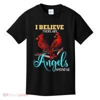 Believe There Are Angels Among Of Us Cardinal Bird Lovers Kids T-Shirt thumb 0
