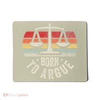 Born To Argue Scales Balance Retro Look Mousepad thumb 0
