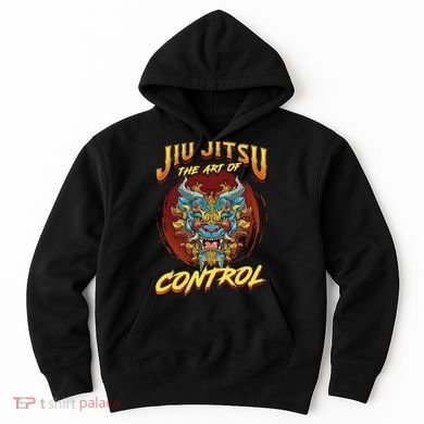 Bjj The Art Of Control Grappling Jiu Jitsu Foo Dog Hoodie