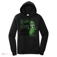 Busier Than A Cucumber In A Woman's Prison Women's Hoodie thumb 0