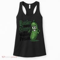 Busier Than A Cucumber In A Woman's Prison Women's Tank Top thumb 0