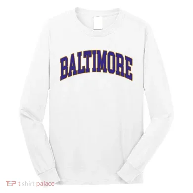 Baltimore Text Long Sleeve Shirt