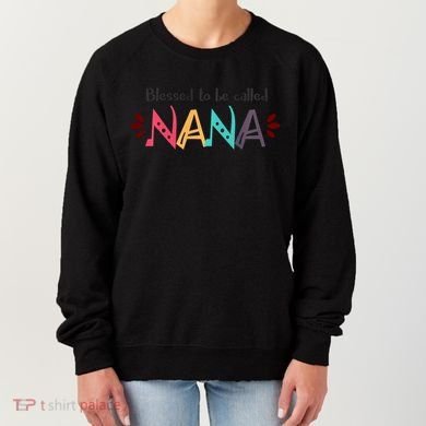 Blessed To Be Called Nana Women's Sweatshirt
