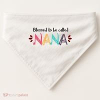 Blessed To Be Called Nana USA-Made Doggie Bandana thumb 0