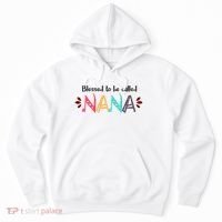 Blessed To Be Called Nana Hoodie thumb 0