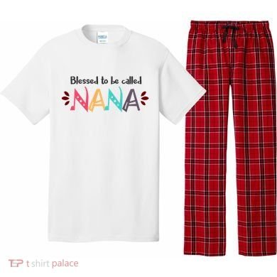 Blessed To Be Called Nana Pajama Set