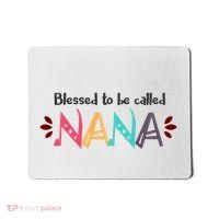 Blessed To Be Called Nana Mousepad thumb 0