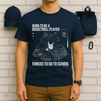 Born To Be A Basketball Player Forced To Go To School T-Shirt thumb 6