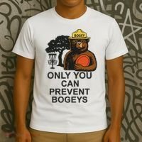 Bogey The Bear Only You Can Prevent Bogeys Disc Golf T-Shirt thumb 3
