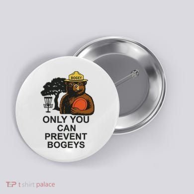 Bogey The Bear Only You Can Prevent Bogeys Disc Golf Button