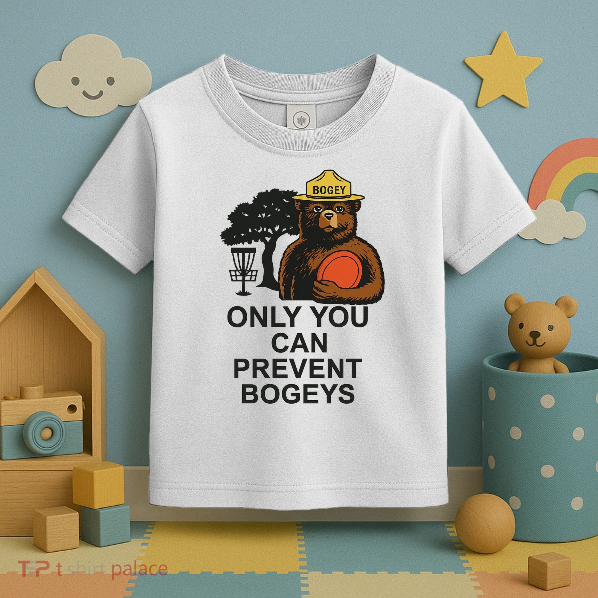 Bogey The Bear Only You Can Prevent Bogeys Disc Golf Toddler T-Shirt