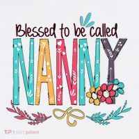 Blessed To Be Called Nanny Colorful Grandma T-Shirt thumb 7