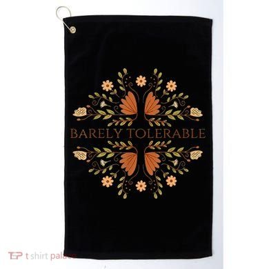 Barely Tolerable Golf Towel