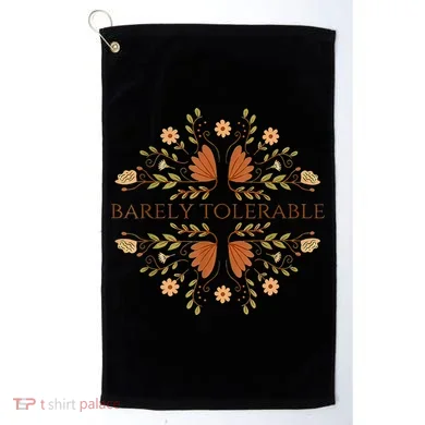 Barely Tolerable Golf Towel