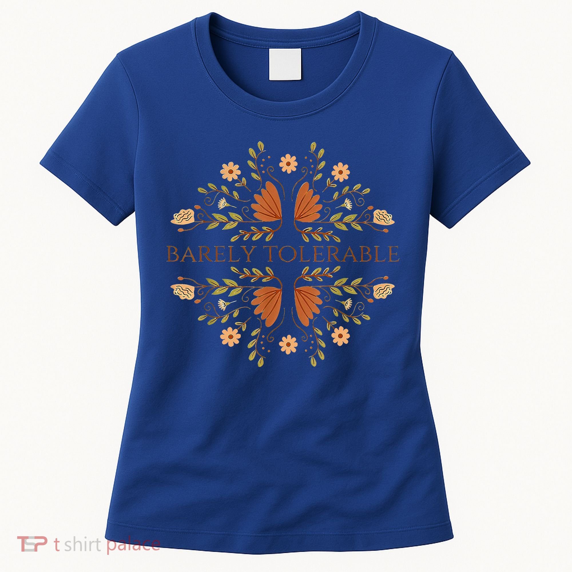 Barely Tolerable Women's T-Shirt