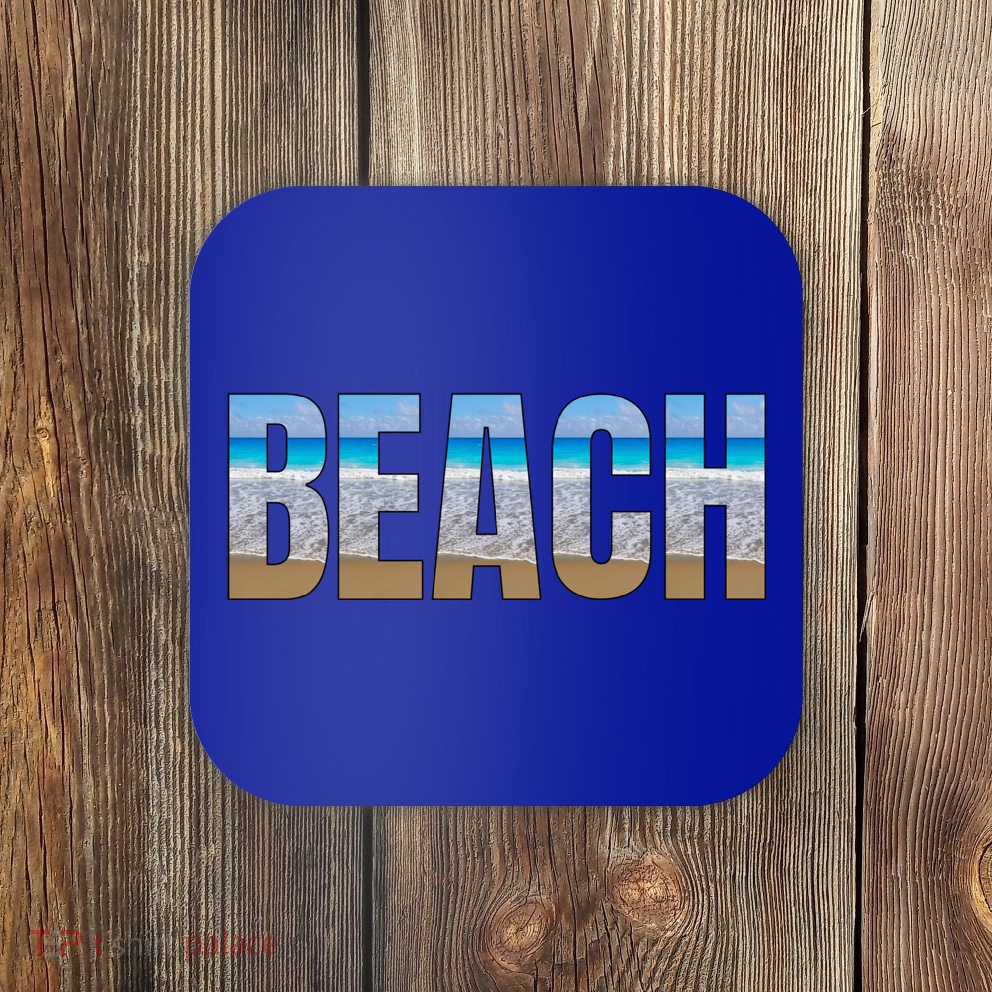 Beach The Beach Is My Happy Place Life Is Better At Beach Great Gift Coaster