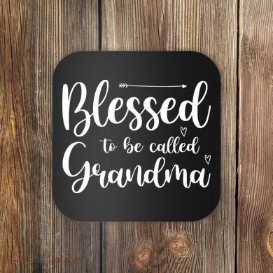 Blessed To Be Called Grandma Coaster