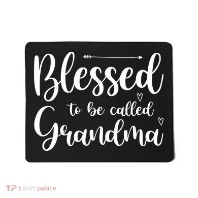 Blessed To Be Called Grandma Mousepad