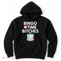 Bingo Time Bitches Funny Bingo Player Game Lover Humor Hoodie thumb 0