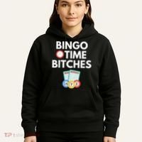 Bingo Time Bitches Funny Bingo Player Game Lover Humor Hoodie thumb 5