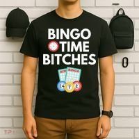 Bingo Time Bitches Funny Bingo Player Game Lover Humor T-Shirt thumb 6