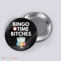 Bingo Time Bitches Funny Bingo Player Game Lover Humor Button thumb 0