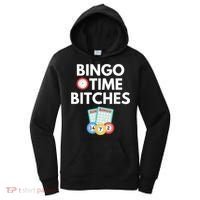 Bingo Time Bitches Funny Bingo Player Game Lover Humor Women's Hoodie thumb 0