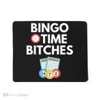 Bingo Time Bitches Funny Bingo Player Game Lover Humor Mousepad thumb 0