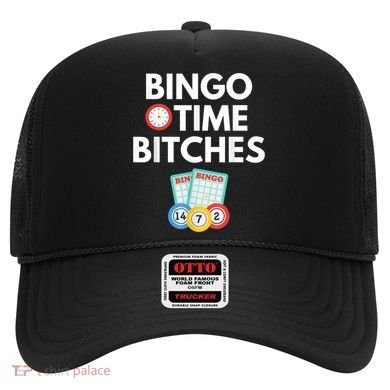 Bingo Time Bitches Funny Bingo Player Game Lover Humor Hat