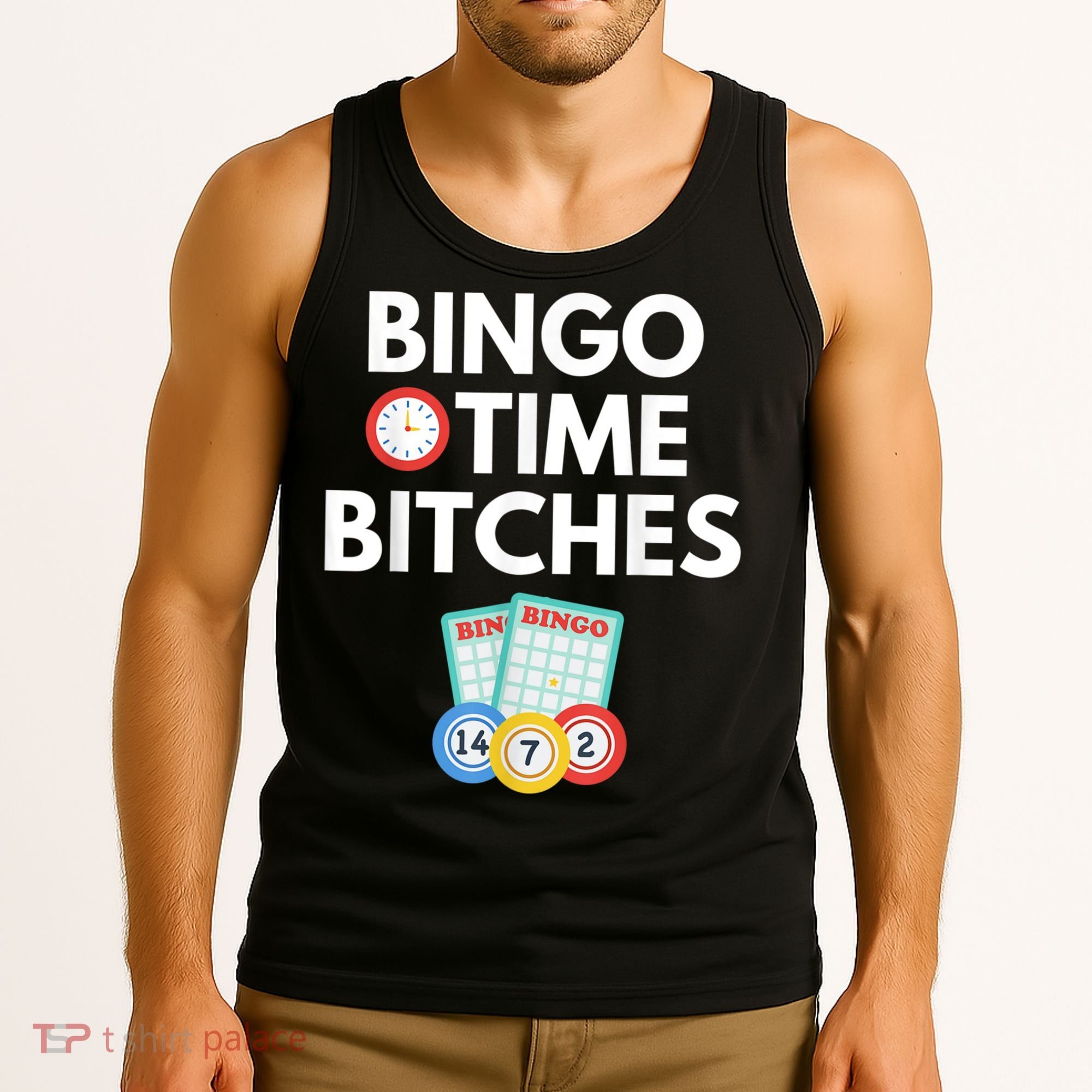 Bingo Time Bitches Funny Bingo Player Game Lover Humor Tank Top