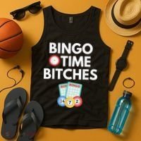 Bingo Time Bitches Funny Bingo Player Game Lover Humor Tank Top thumb 4