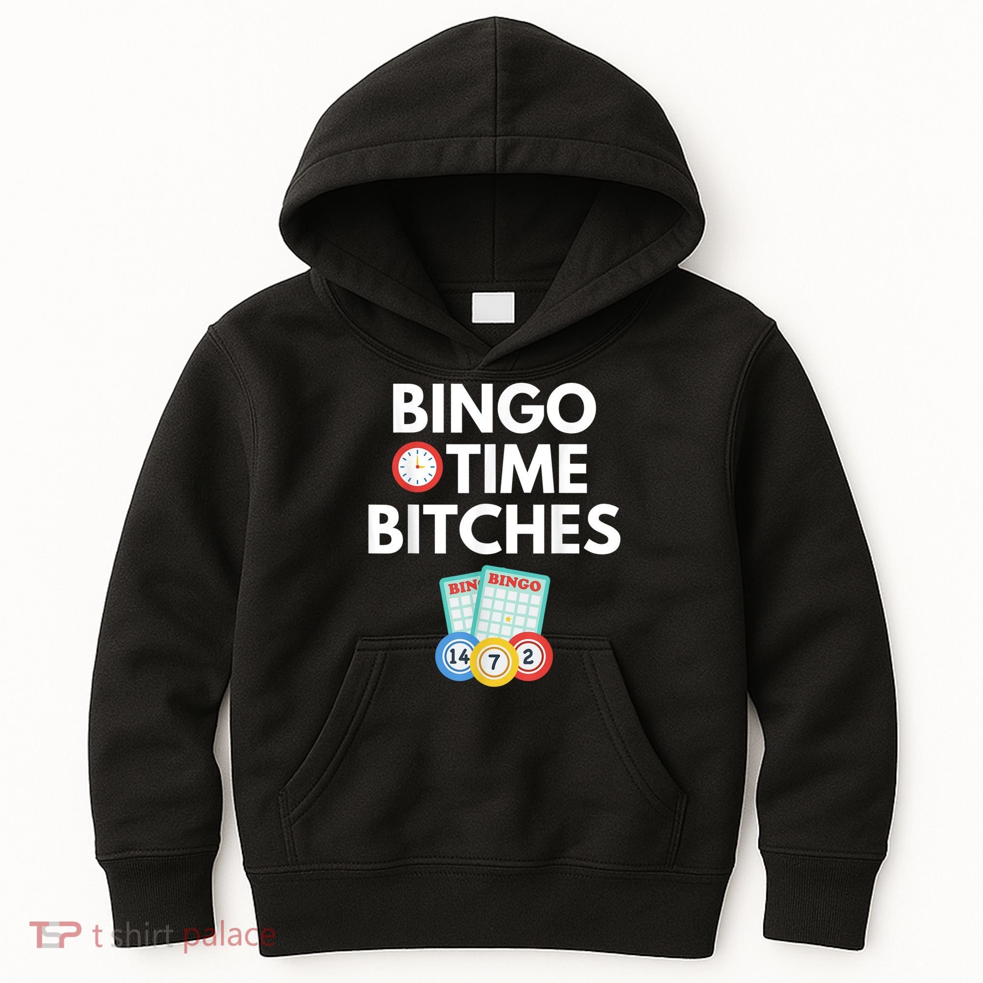Bingo Time Bitches Funny Bingo Player Game Lover Humor Kids Hoodie