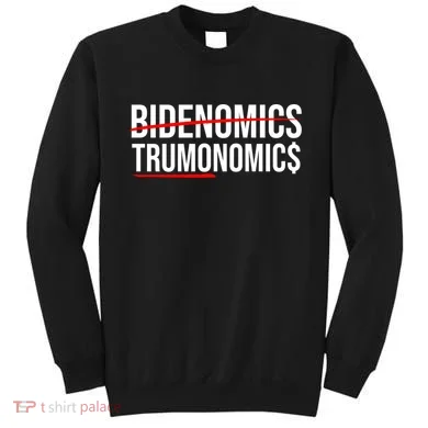Bidenomics Trumonomics Sweatshirt