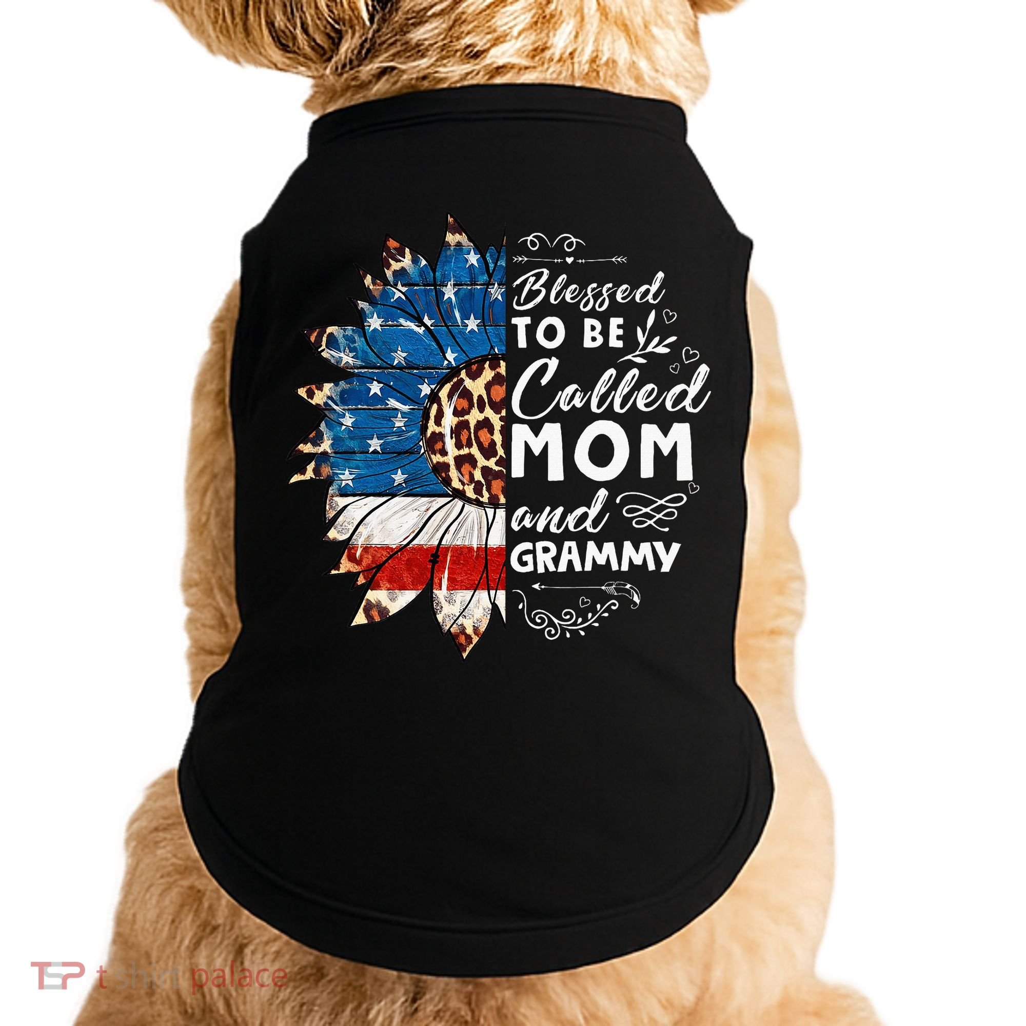 Blessed To Be Called Mom And Grammy Sunflower Doggie Tank