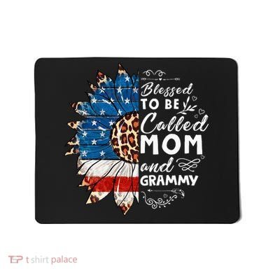Blessed To Be Called Mom And Grammy Sunflower Mousepad