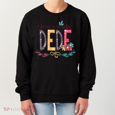 Blessed To Be Called Dede Colorful Grandma Women's Sweatshirt