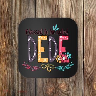 Blessed To Be Called Dede Colorful Grandma Coaster