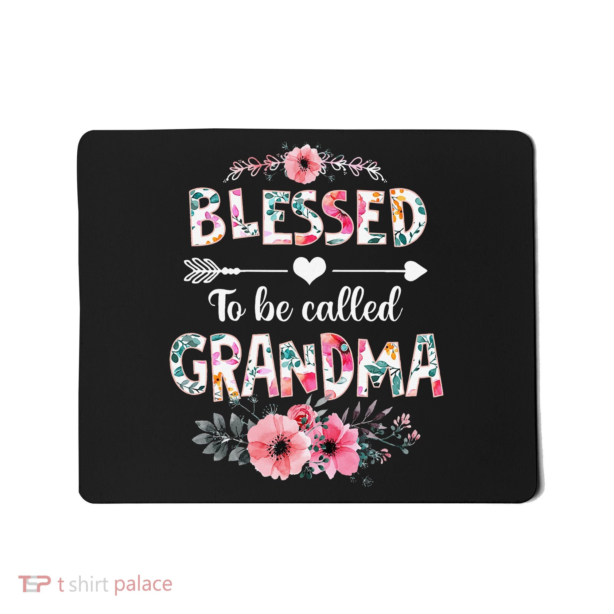 Blessed to be called Grandma Funny Grandma Mothers Day Mousepad